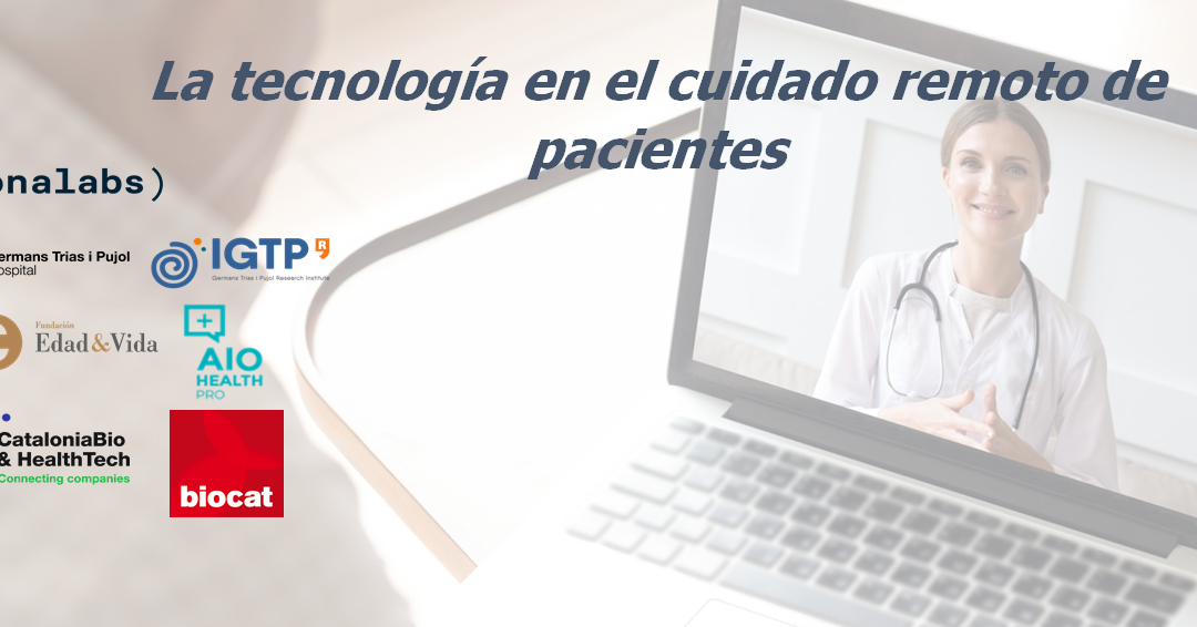 La tecnología como cuidado remoto de los pacientes